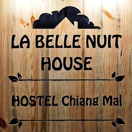 La Belle Nuit House Hostel Csiangmaj Kültér fotó
